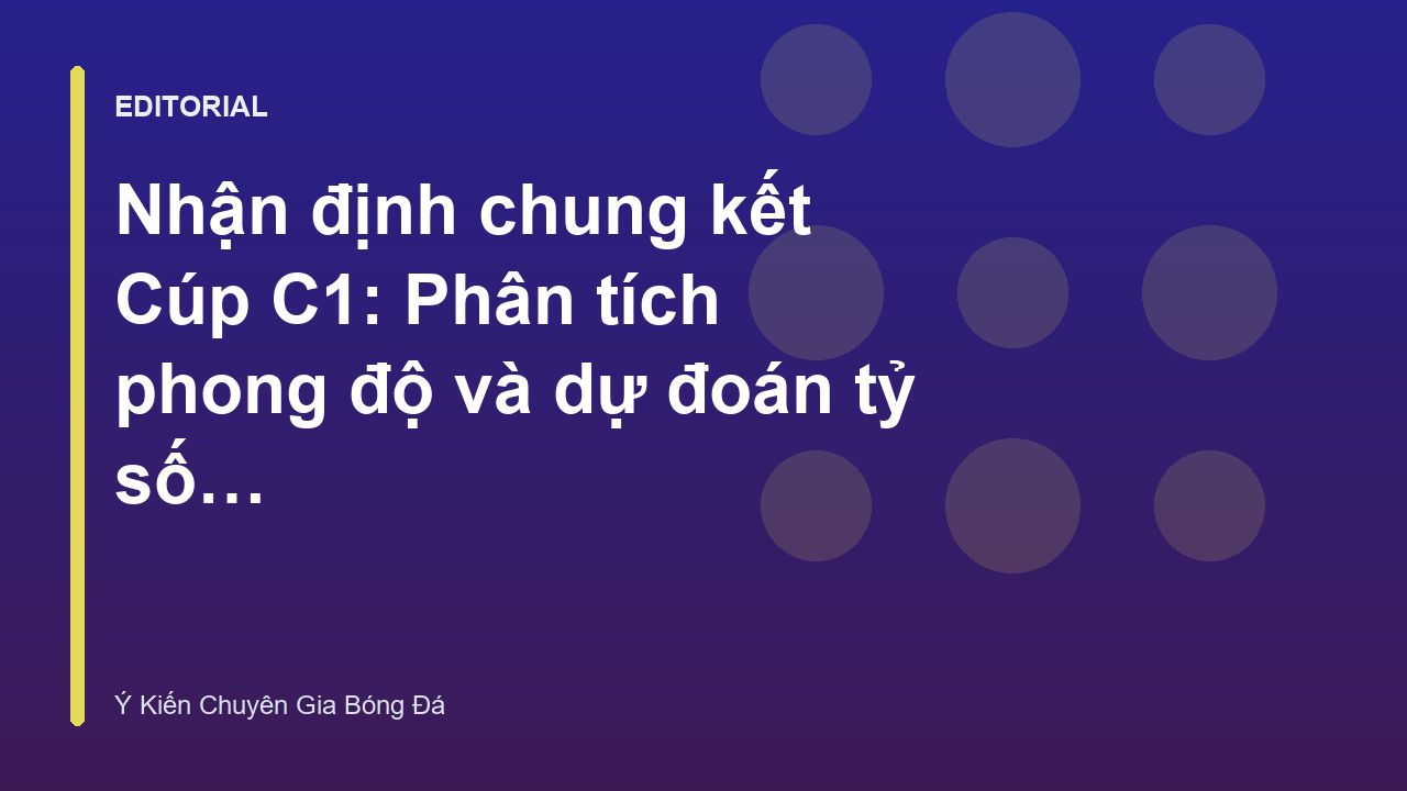 Phân tích trận chung kết Cúp C1