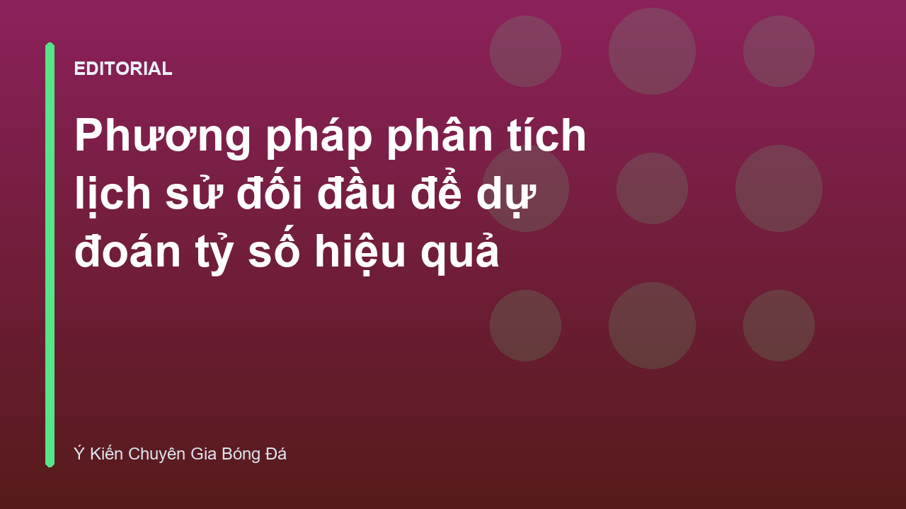 Phân tích dữ liệu bóng đá và lịch sử đối đầu
